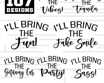 100+ I&#39;ll Bring The Bachelorette SVG Bundle | Girls Trip I&#39;ll Bring The Drinks Bundle | Sarcastic Weekend SVG Bundle in Png - SVG - Pdf - Ai