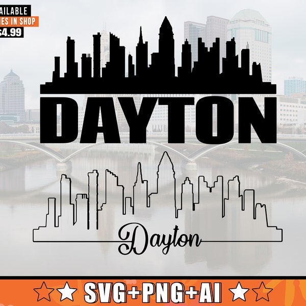 Dayton Ohio Skyline SVG With Extra Outline Design | Dayton Skyline Silhouette Svg + Png + AI Files