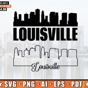 Louisville Skyline SVG met extra | Louisville Kentucky Skyline Silhouette Svg + Png + AI + Pdf + Eps-bestanden