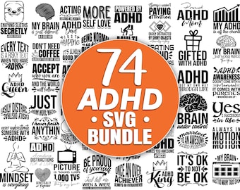 74 ADHD SVG Bundle | Biggest ADHD Quotes Bundle In Highest Quality Best For Adhd Heroes Quotes Svg Adhd Mega Bundle In Eps | Svg | Ai | Png