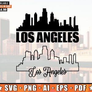 Los Angeles Skyline SVG With Extra Outline Design | Los Angeles California Skyline Silhouette Svg + Png + AI + Pdf + Eps Files