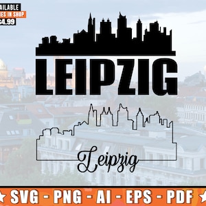 Leipzig Skyline SVG With Extra Outline Design | Leipzig Germany Horizont Silhouette Svg + Png + AI + Pdf + Eps Files