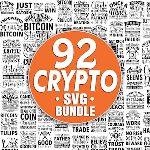 92 Crypto SVG Bundle Quotes For Bitcoin And Cryptocurrency SVG | Biggest Crypto Web 3 Bundle In Highest Quality For Funny Day Traders Bundle