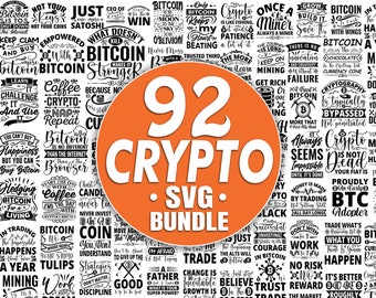 92 Crypto SVG Bundle Quotes For Bitcoin And Cryptocurrency SVG | Biggest Crypto Web 3 Bundle In Highest Quality For Funny Day Traders Bundle