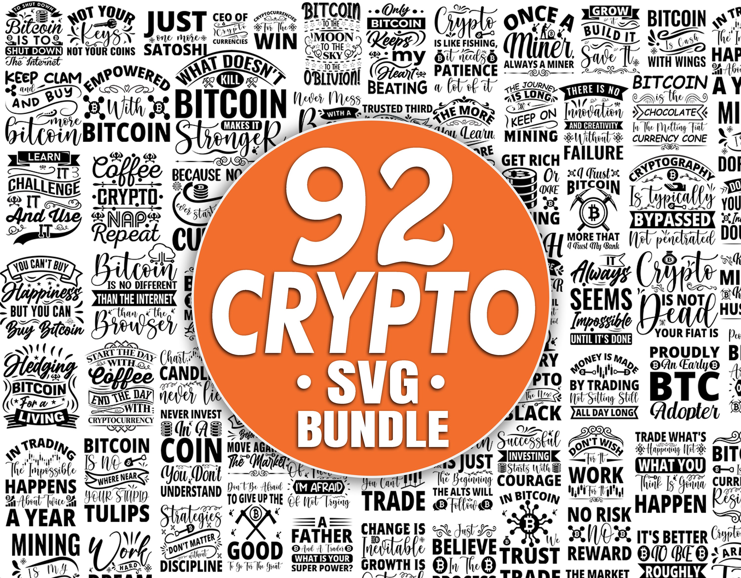 92 Crypto SVG Bundle Quotes for Bitcoin and Cryptocurrency SVG | Biggest  Crypto Web 3 Bundle in Highest Quality for Funny Day Traders Bundle - Etsy