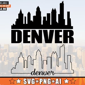 Denver Skyline SVG With Extra Outline Design | Denver Colorado Skyline Silhouette Svg + Png + AI Files