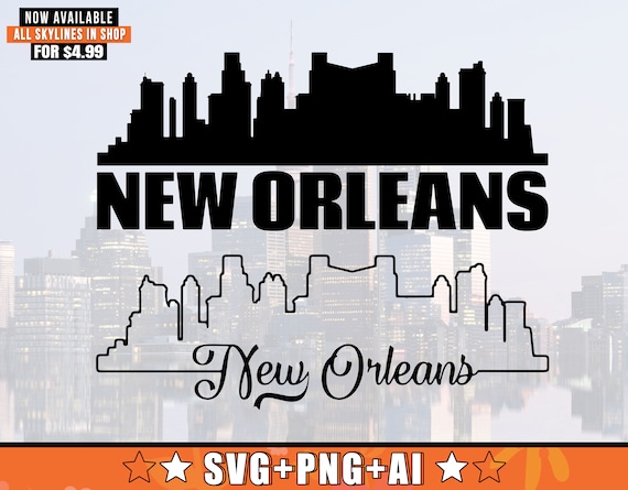 New Orleans Skyline SVG With Extra Outline Design New - Etsy
