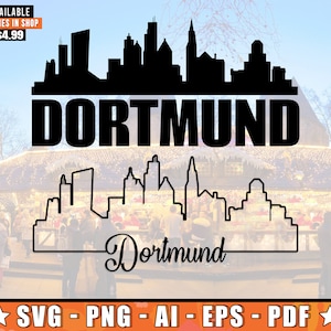 May include: Black and white silhouette of the Dortmund skyline with the city name in bold letters. The skyline is shown twice, once with a solid black fill and once with an outline. The text "SVG - PNG - AI - EPS - PDF" is at the bottom of the image.