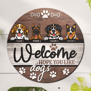 Personalized Dog Door Hanger, Hope You Like Dogs 2 layers 3D wooden Sign, Welcome Door Hanger, Housewarming Gift, Front Door Decor