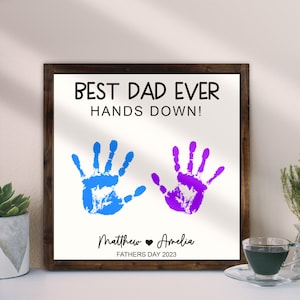 Custom Celebrate Fathers Day Gift From Kids DIY Handprint Wooden Sign Personalized Message For Grandpa Papa Daddy Best Dad Ever Hands Down