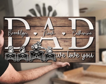 Custom 4 Wheelers Biker Dad Kid Son Daughter Name Wood Sign Personalized Father Day Grandpa QuadBike Rider ATV Family Gift Home Wooden Decor