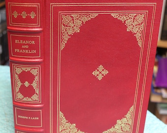 Eleanor and Franklin / Joseph Lash / 1984 Franklin Library Hardcover / President Roosevelt, First Lady, History
