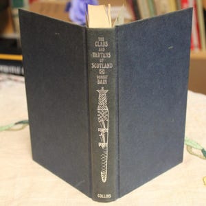 The Clans and Tartans of Scotland / Robert Bain / 1984 Hardcover / History of Clans, Highlands, Dress, Scottish Clans, Map