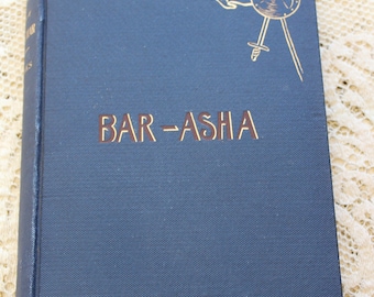 130 Yrs Old!  Bar-Asha: a Son of Issachar, Romance of the Days of Mesessias / Elbridge Brooks /1895 Antique HC / Religion, Christianity