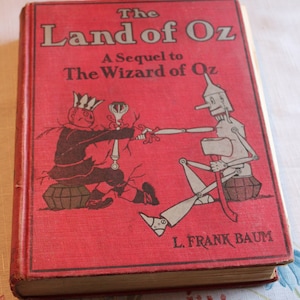 121 Yrs Old, The Land of Oz / L. Frank Baum / 1904 Antique First Edition Illustrated Children&#39;s Books  / Sequel to The Wizard of Oz, Gift