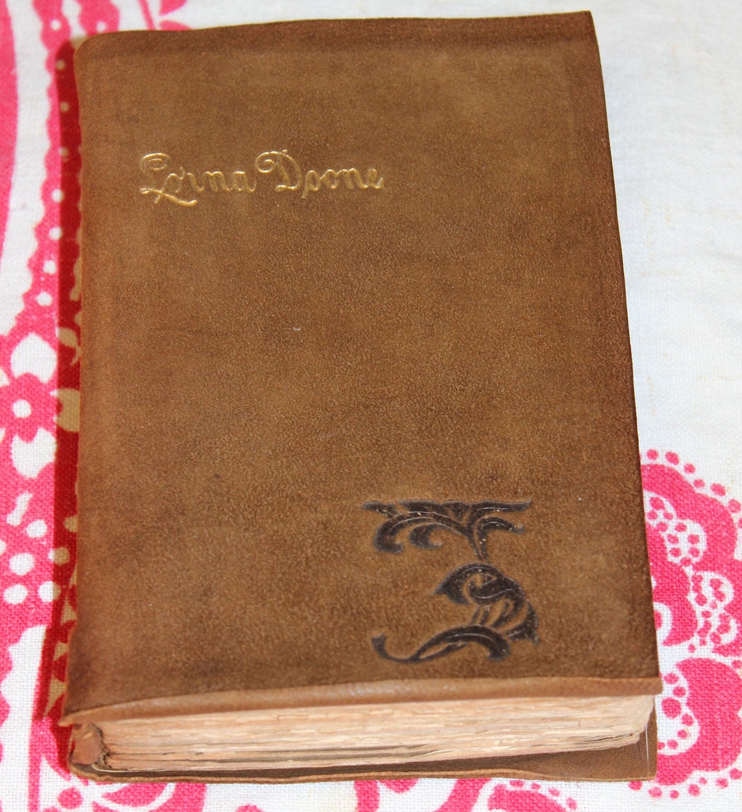 1900's Antique, Lorna Doone / R.D. Blackmore / Suede Book / Classic ...