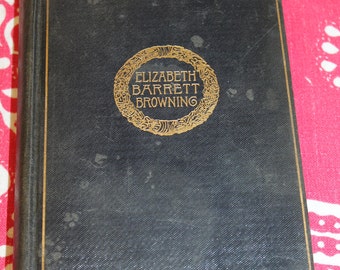 124 Yrs. Old! Elizabeth Barrett Browning, The Complete Poetical Works  / 1900 Antique Poetry Book / Cambridge Edition,  Victorian, Classic