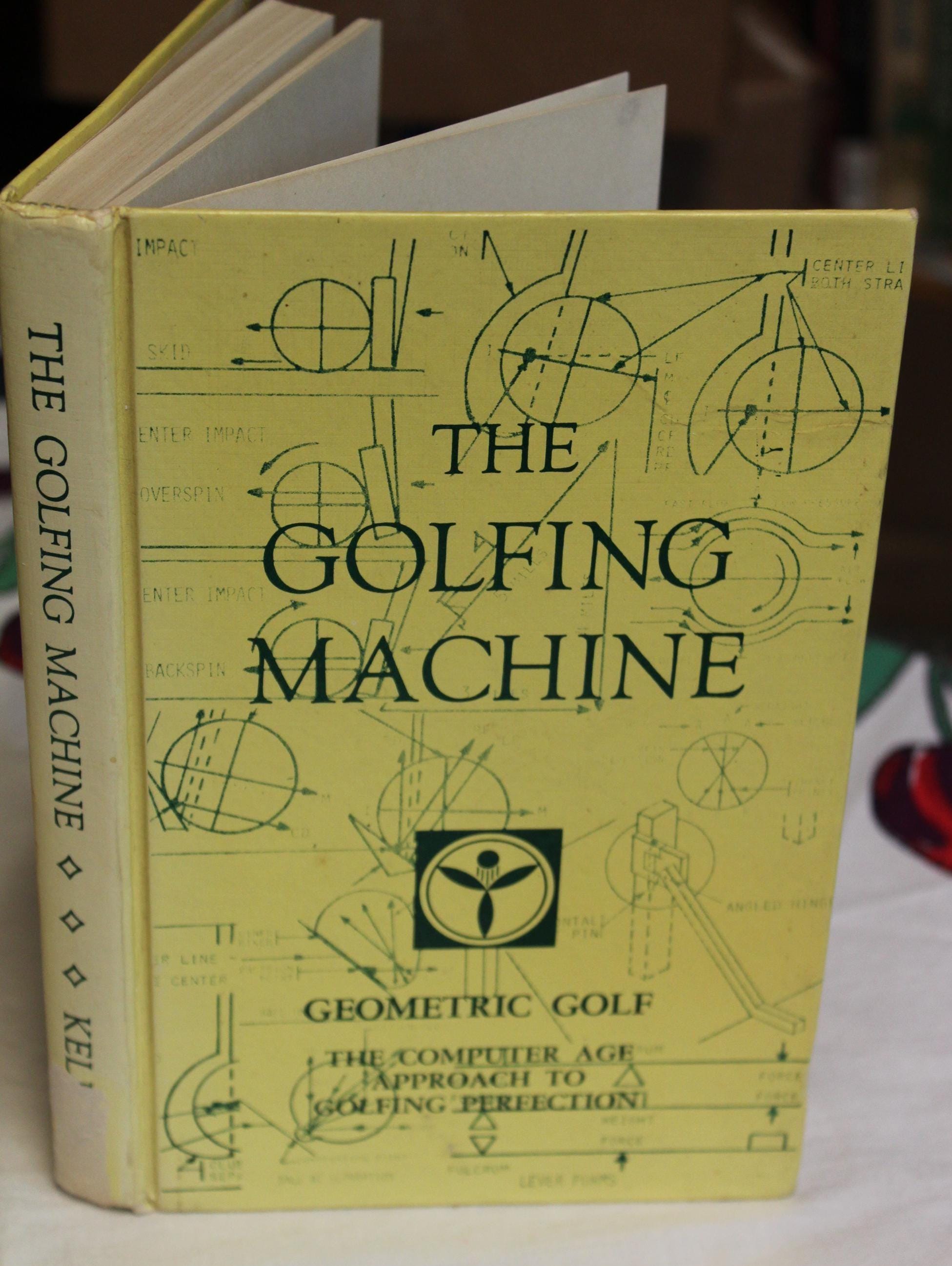 The Golfing Machine / Homer Kelley / 1980 Hardcover / Geometric