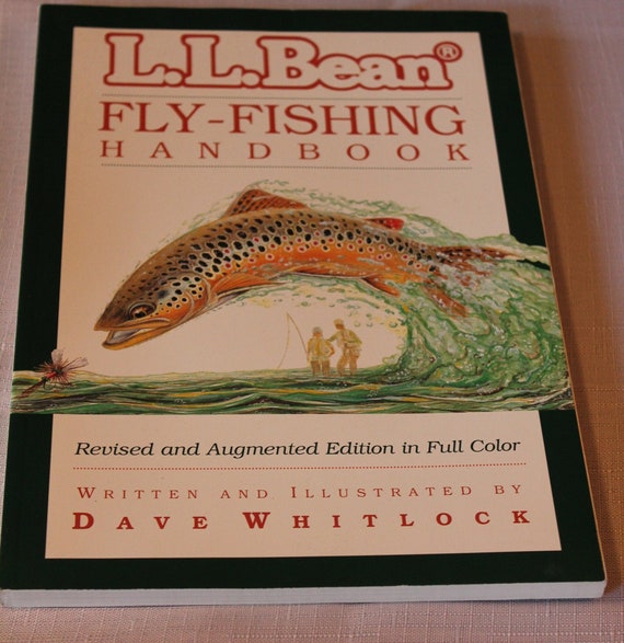 L.L. Bean Fly-fishing Handbook / Dave Whitlock/ Illustrated 1996 Softcover/  Fisherman's Book/ Tackle, Assembling, Casting, How-to, Reference 