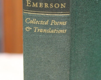 Ralph Waldo Emerson, Collected Poems and Translations / Library of America / 1994 Vintage Poetry Book / Nature, Love, Life, Gift