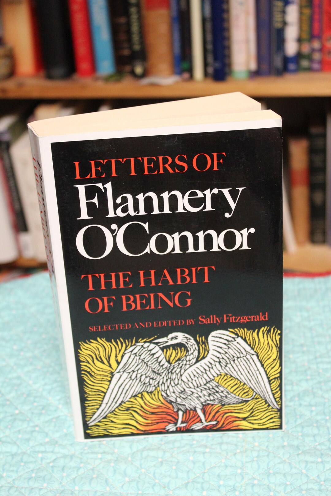 Flannery O'connor, Letters of / the Habit of Being / Edited Sally ...