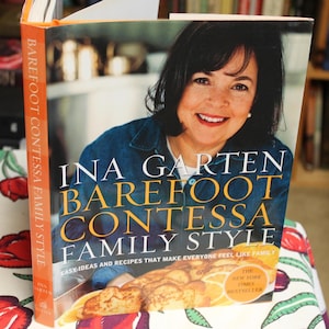 Barefoot Contessa Family Style: Easy Ideas and Recipes/ Ina Garten /2002 Vintage Cookbook/ Food Network, Recipes, Pictures, Foodie, Culinary