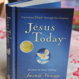 Jesus Today, Experience Hope Through His Presence / Sarah Young / Vintage Hardcover/ Devotional, Religious, Spirituality, Theology