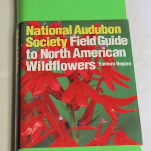 Field Guide to North American Wildflowers Eastern Region/ National Audubon Society / William Niering, Nancy Olmstead / 1996 Guide / Revised