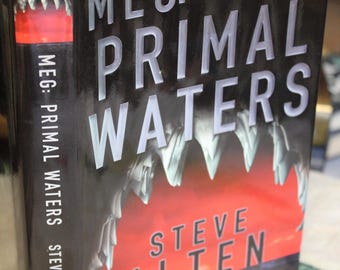 Meg:  Primal Waters / Steve Alten /  First Edition Hardcover /  Science Fiction, Thriller, Suspense, Great White Shark