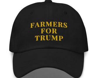 Farmers for Trump Embroidered Hat, Farmers For Trump Cap, Donald Trump Farmers Cap, Make Our Farmers Great Again, supporter of President