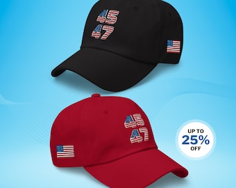 45 47 Embroidered Dad Hat - 45 Trump Cap - 45 Red Dad Hat - Trump 2024 - Republican Gifts Patriotic Gifts American Flag Hat