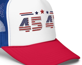 Gestickter Trump 45 47 Schaumstoff Trucker-Hut, Donald Trump 45 Stern 47 Hut, MAGA Patriots-Hut, Republikanische Geschenke Vaterländische Geschenke Amerikanische Flaggenhut