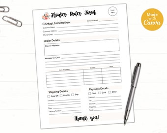 May include: A white Flower Order Form with sections for contact, order, shipping, and payment details. The form includes the text "Flower Order Form" and "Thank you!" in a handwritten style. A silver pen rests on the right side.