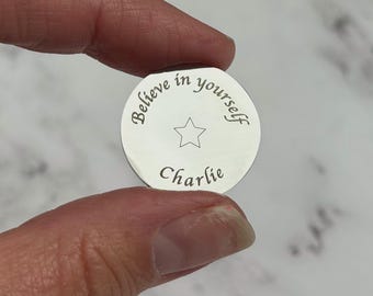 Believe in yourself personalised engraved token, Pocket hug, affirmation coin, confidence booster gift for him or her