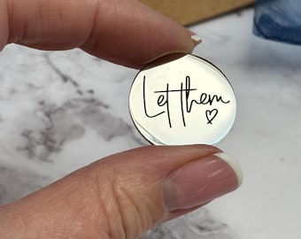 Let Them Pocket Token, Charm for strength, Personal affirmation token, token for strength, #letthem, confidence coin, Pocket hug