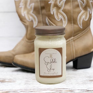 Saddle Shop | Mason Jar | Soy Candle | Cowboy Candle | Texas Candle | Leather Scent | Woody Scent | Masculine Candle | Cozy Haven Decor