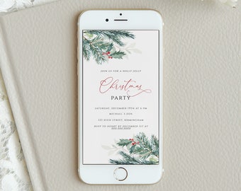 May include: A digital invitation on a smartphone screen for a Christmas party. The invitation features a watercolor illustration of pine branches, holly, and berries. The text reads "Join us for a jolly Christmas Party, Saturday, December 19th at 8 PM, Michael's Den, 123 High Street, Birmingham, RSVP to Henry by December 1st at 000 000 0000."