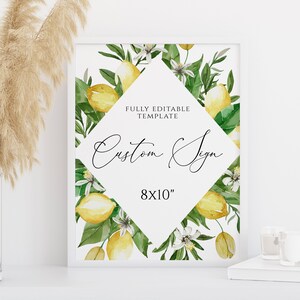 Printable Lemon Custom Sign template, Editable Citrus Wedding signage 8x10&quot;, Lemon Theme, Bridal shower sign, CORJL