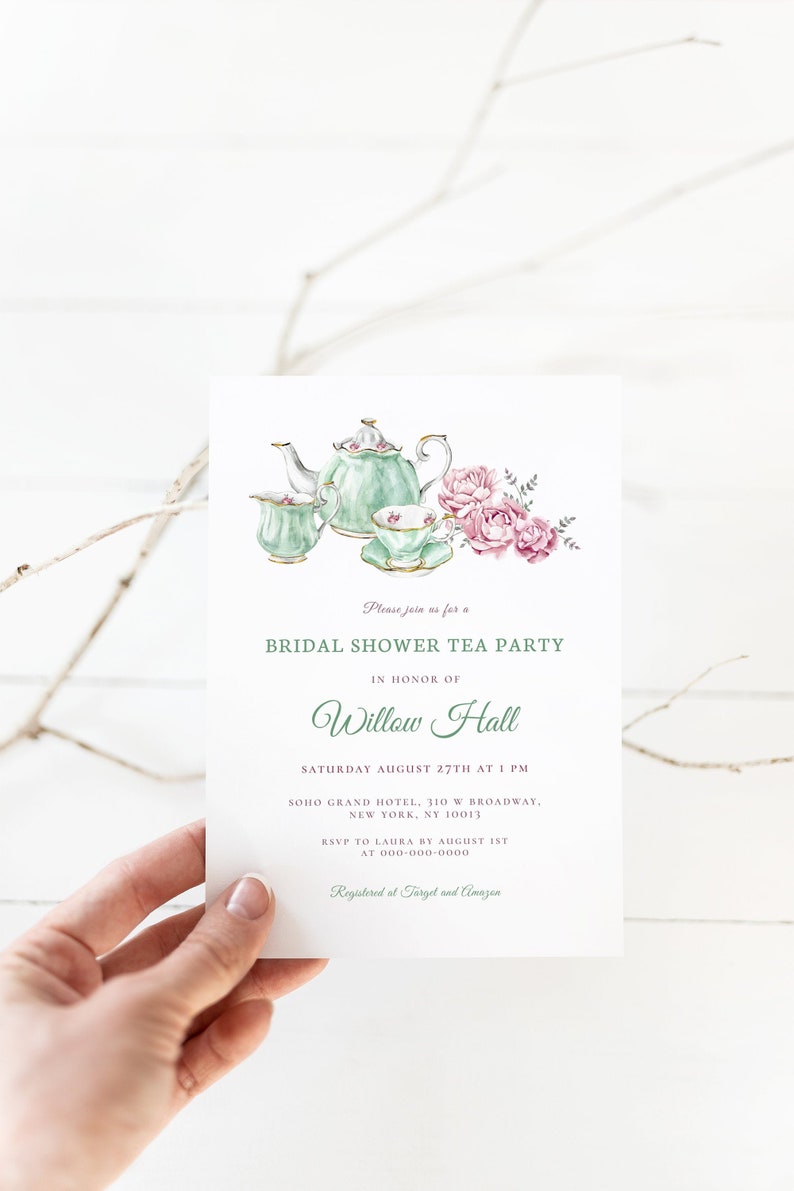 May include: A green and white tea set with pink flowers on a white background. The invitation reads "Please join us for a Bridal Shower Tea Party in honor of Willow Hall, Saturday August 27th at 1 PM, Soho Grand Hotel, 310 W Broadway, New York, NY 10013, RSVP to Laura by August 1st at 000-000-0000, Registered at Target and Amazon."