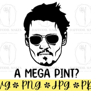 Johnny Depp Mega Pint SVG File, SVG, Justice For Johnny, Depp Svg, Mega Pint SVG, Johnny Svg, Actor Svg, Png, Clipart, Cut File for Cricut