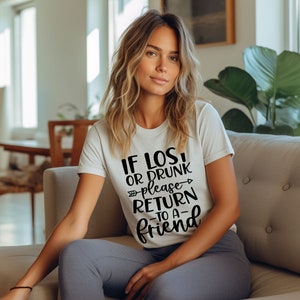 If Lost or Drunk Please Return To Friend Shirt, Funny Best Friend Sweatshirt, Girls Night Out, Matching Bestie Shirts, Girls Weekend Party