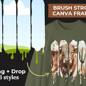 May include: Three Canva frames with a dripping paint effect. The frames are in a green, brown, and white color scheme. The frames are labeled "Brush Stroke Canva Frames".