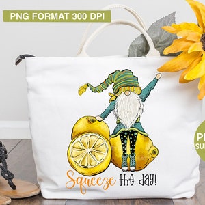 Squeeze the day! - Hand Painted - PNG - Sublimation, Garden Clipart, Gnome Clipart, Gnome, Lemon Clipart, Lemon Sublimation, Lemon