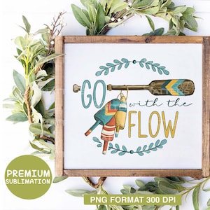 Gehen Sie mit dem Strom - Handbemalt - PNG - Sublimation, Lake Life Clipart, Angeln, Bouys Clipart, Lake Sublimation, Boat Captain, Boating PNG