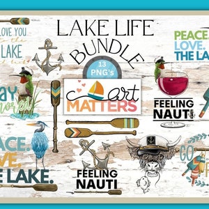 Lake Life Bundle | 13 PNG&#39;s - Hand painted - PNG - Sublimation - Lake Life Clipart, Boating Clipart, Lake Life Quotes, Nautical designs,