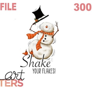 Shake your flakes - Hand Painted - PNG - Sublimation - Christmas
