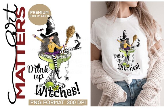 Drink up Witches!  - Hand painted - PNG - Sublimation - Halloween