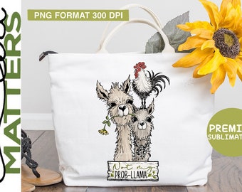 Not my prob-llama - Hand Painted - PNG - Sublimation, Llama Clipart, Farmhouse Clipart, Cute animals, Llama PNG, Rooster Clipart, Llama art