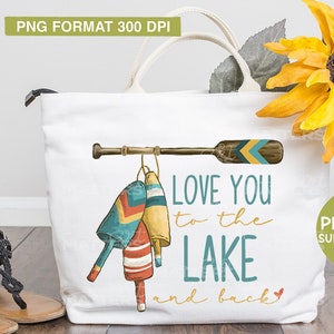 Liebe dich zum See und zurück - Handbemalt - PNG - Sublimation, Lake life Clipart, Angeln, Bouys Clipart, Lake Sublimation, Boating PNG