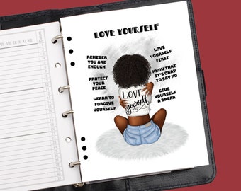 May include: A black and white planner page with a motivational quote, "Love Yourself." The page features a cartoon illustration of a woman with dark skin, long black hair, and a white shirt with the words "Love Yourself" written on it. The woman is hugging herself and smiling. The page also includes a list of positive affirmations, such as "Remember you are enough" and "Give yourself a break."
